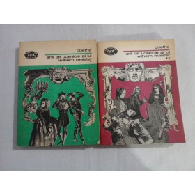     Anii de ucenicie ai lui Wilhelm Meister  -  Johann Wolfgang  GOETHE  -  Bucuresti, 1982